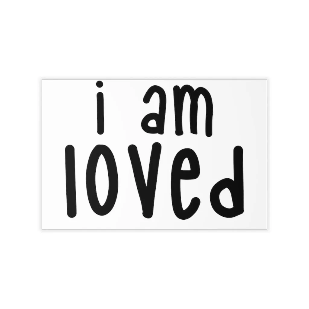 Affirmation Feminist Pro Choice Wall Decals - I Am Loved (Black)