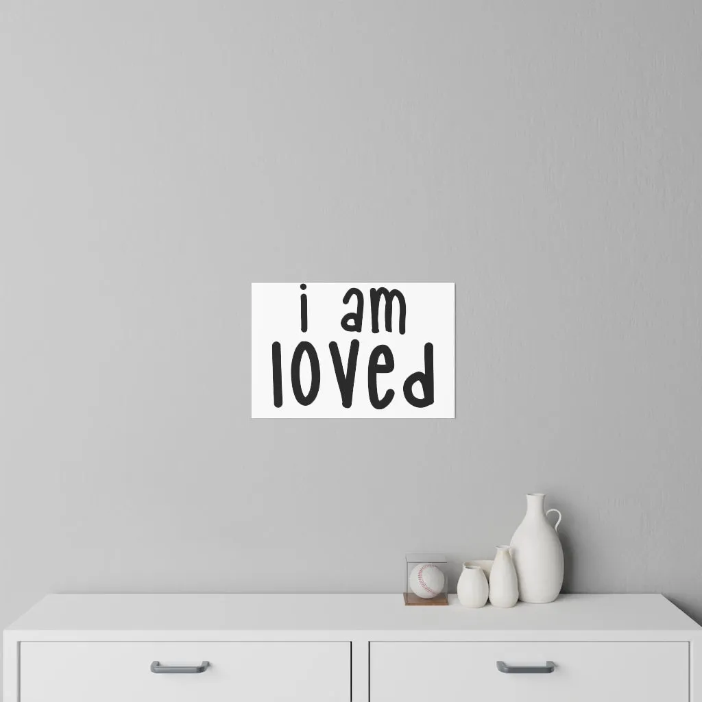 Affirmation Feminist Pro Choice Wall Decals - I Am Loved (Black)