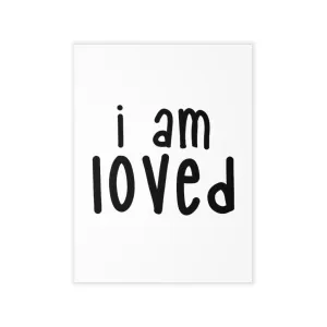 Affirmation Feminist Pro Choice Wall Decals - I Am Loved (Black)