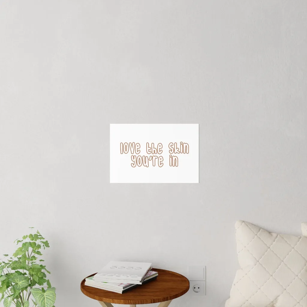 Affirmation Feminist Pro Choice Wall Decals - Love The Skin I'm In (with effect)