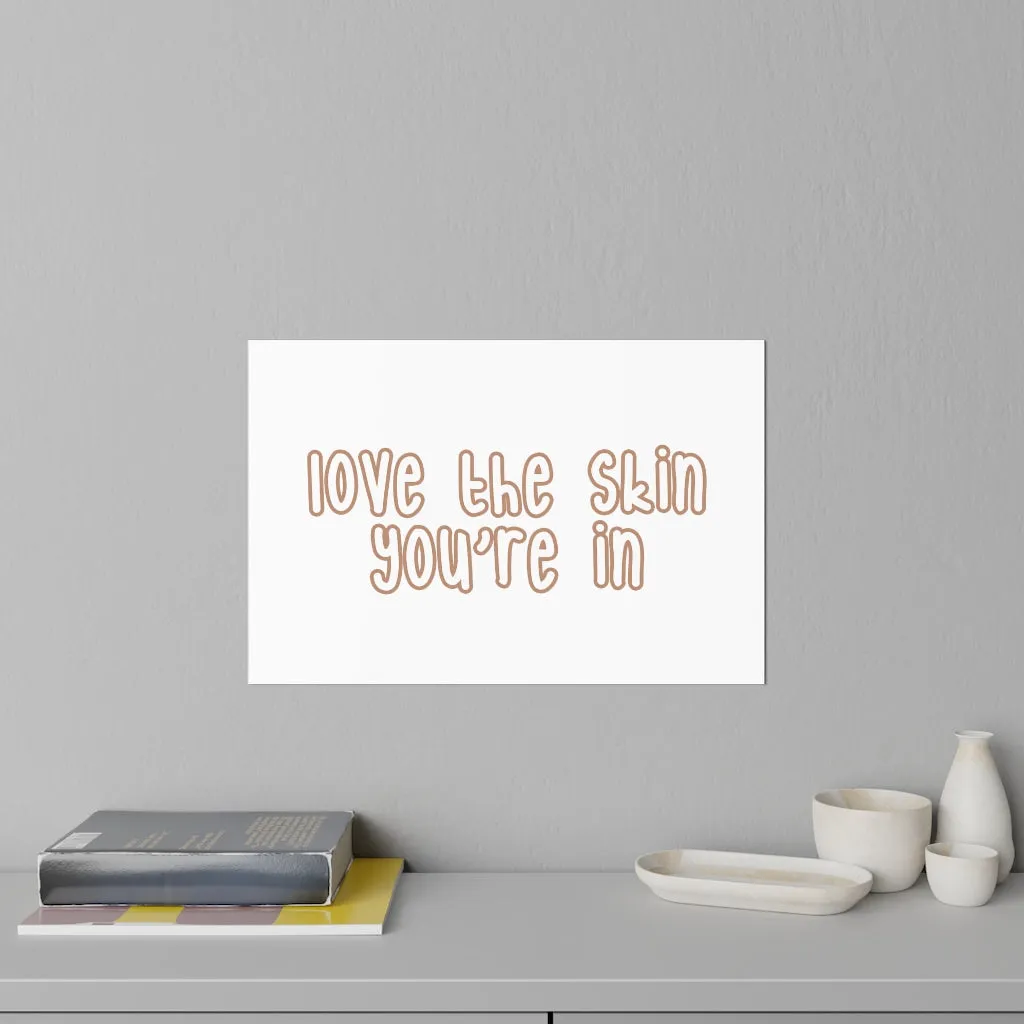 Affirmation Feminist Pro Choice Wall Decals - Love The Skin I'm In (with effect)