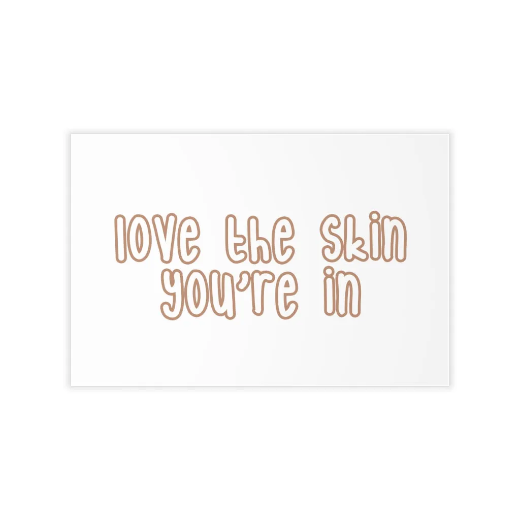 Affirmation Feminist Pro Choice Wall Decals - Love The Skin I'm In (with effect)