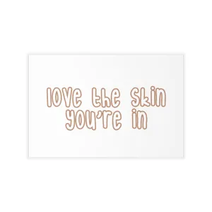 Affirmation Feminist Pro Choice Wall Decals - Love The Skin I'm In (with effect)