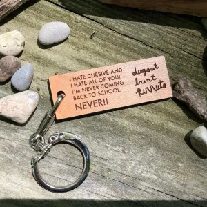 Billy Madison hates cursive keychain