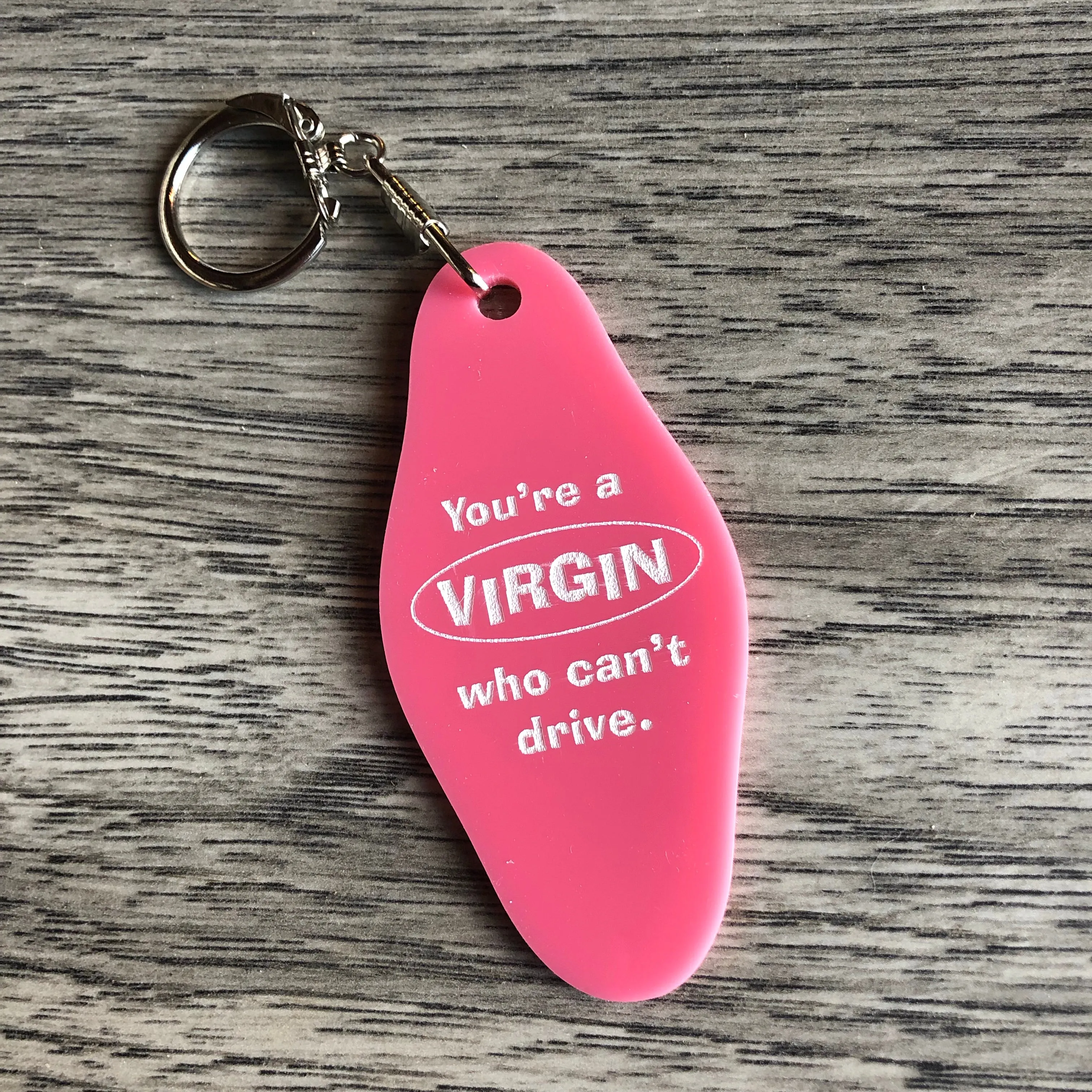 Clueless Keychain You’re a Virgin who can’t drive