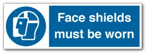 Face shields must be worn
