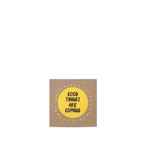 Good Things Are Coming Magnet