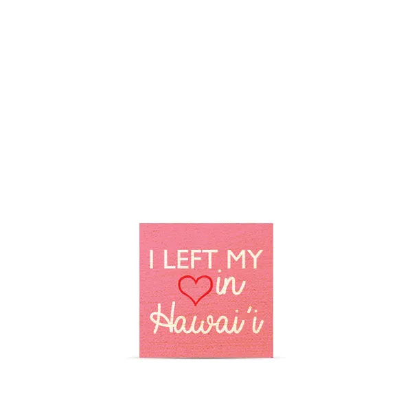 I Left My (heart) In Hawaii Magnet